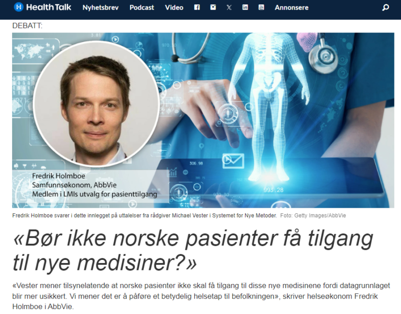 «Bør ikke norske pasienter få tilgang til nye medisiner?»