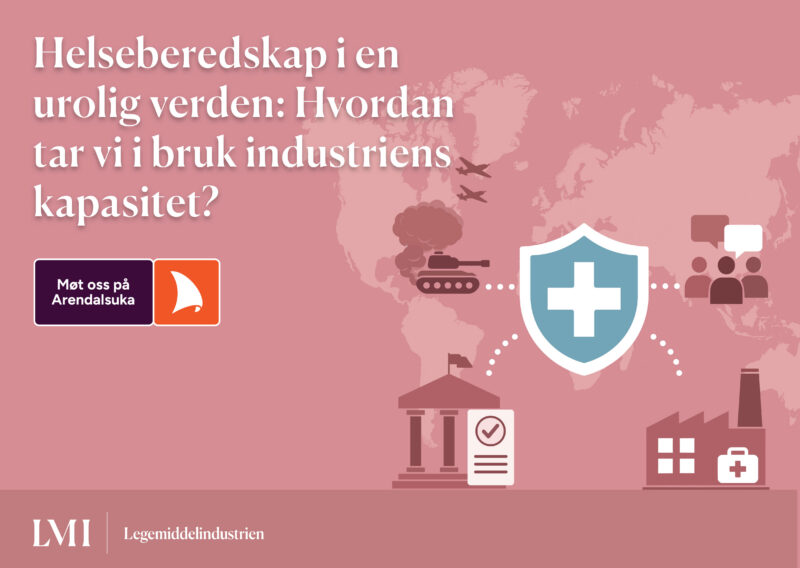 Arendalsuka 2026: Helseberedskap i en urolig verden - Hvordan tar vi i bruk industriens kapasitet?